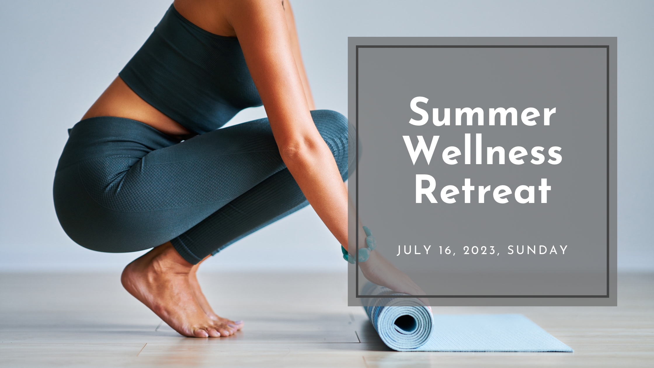 Featured image for “Summer Wellness Retreat”